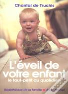 L'Eveil De Votre Enfant