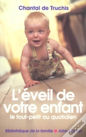 L'Eveil De Votre Enfant