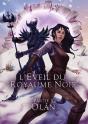 L'Éveil Du Royaume Noir : Partie 3 Olân - Preview