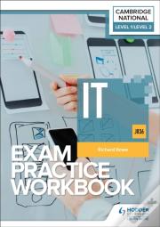 Level 1/Level 2 Cambridge National In It (J836) Exam Practice Workbook