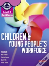 Level 2 Certificate Children And Young People'S Workforce Candidate Handbook