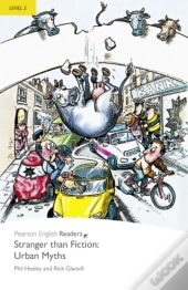 Level 2: Stranger Than Fiction Urban Myths