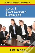 Level 3 Team Leader / Supervisor