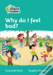 Level 3 - Why Do I Feel Bad?