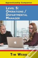 Level 5 Operations / Departmental Manager
