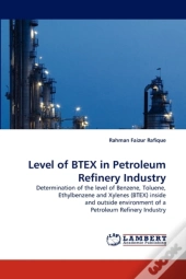 Level Of Btex In Petroleum Refinery Industry