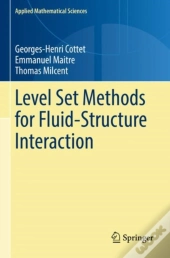 Level Set Methods For Fluid-Structure Interaction