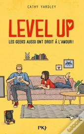Level Up - Les Geeks Aussi Ont Droit A L'Amour !