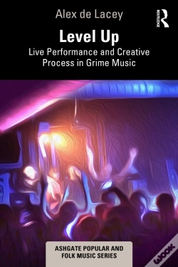 Capa do artigo Level Up: Live Performance And Creative Process In Grime Music