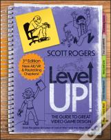 Level Up! The Guide To Great Video Game Design