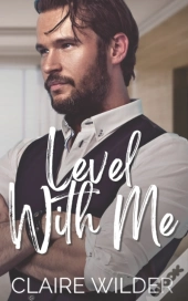 Level With Me