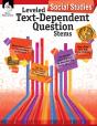 Leveled Text-Dependent Question Stems: Social Studies - Preview