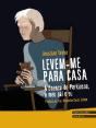 Levem-me para Casa - Preview
