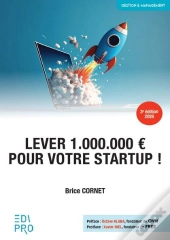 Lever 1.000.000 Euros Pour Votre Startup ! (Édition 2026)