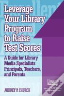 Leverage Your Library Program To Raise Test Scores