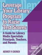 Leverage Your Library Program To Raise Test Scores