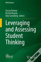 Leveraging And Assessing Student Thinking