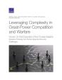 Leveraging Complexity In Great-Power Competition And Warfare - Preview