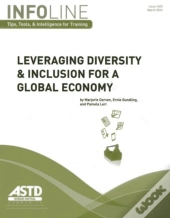 Leveraging Diversity & Inclusion For A Global Economy