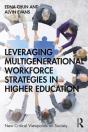 Leveraging Multigenerational Workforce Strategies In Higher Education - Preview