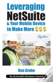 Capa do artigo Leveraging Netsuite & Your Mobile Device To Make More $$$