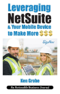 Leveraging Netsuite & Your Mobile Device To Make More $$$ - Preview
