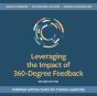 Leveraging The Impact Of 360-Degree Feedback, Second Edition - Preview