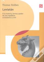 Leviatan (O La Materia, Forma Y Poder De Una Republica Eclesiastica Ycivil)