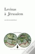 Levinas À Jérusalem