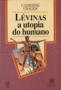 Lévinas - A Utopia do Humano - Preview