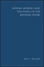 Levinas, Adorno, And The Ethics Of The Material Other - Preview