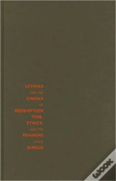 Levinas And The Cinema Of Redemption