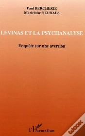 Capa do artigo Levinas Et La Psychanalyse ; Enquete Sur Une Aversion