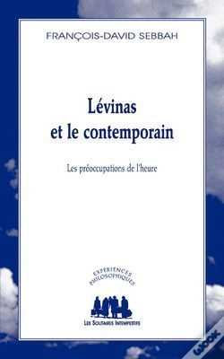 Capa do artigo Lévinas Et Le Contemporain ; Les Préoccupations De L'Heure