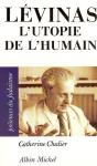Lévinas, L'Utopie De L'Humain - Preview