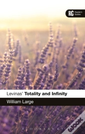 Levinas' 'Totality And Infinity'