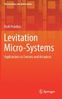 Levitation Micro-Systems - Preview