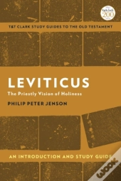 Leviticus: An Introduction And Study Guide