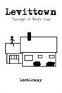 Levittown: Through A Boy'S View - Preview