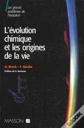 L'Evolution Chimique Et Les Origines De La Vie