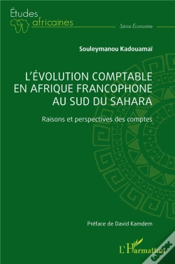 Capa do artigo L'Évolution Comptable En Afrique Francophone Au Sud Du Sahara : Raisons Et Perspectives Des Comptes