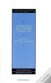L'Évolution De La Pensée Naval Tome 8