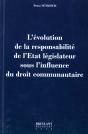 L'Evolution De La Responsabilite De L'Etat Legislateur Sous L'Influence Du Droit Communautaire - Preview