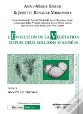 L'Évolution De La Végétation Depuis Deux Millions D'Années