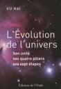 L'Évolution De L'Univers ; Son Unité, Ses Quatre Piliers, Ses Sept Étapes - Preview