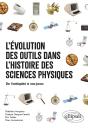L'Évolution Des Outils Dans L'Histoire Des Sciences Physiques : De L'Antiquité À Nos Jours - Preview
