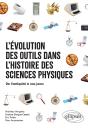 L'Évolution Des Outils Dans L'Histoire Des Sciences Physiques - Preview
