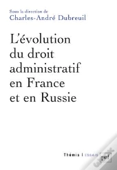 L'Évolution Du Droit Administratif En France Et En Russie
