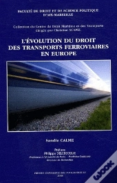 L'Évolution Du Droit Des Transports Ferroviaires En Europe