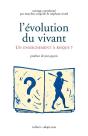 L'Évolution Du Vivant ; Un Enseignement À Risques ? - Preview